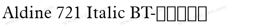 Aldine 721 Italic BT字体转换